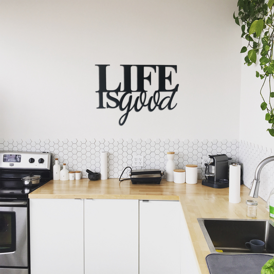 Life is Good - Metal Wall Art